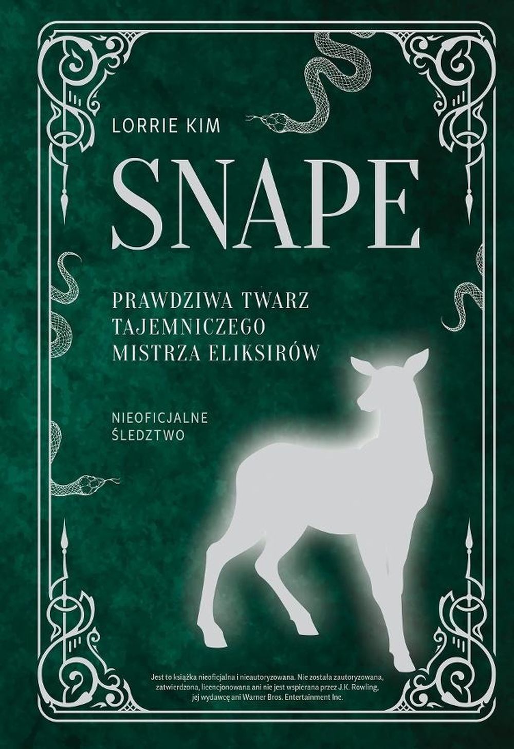 Snape. Prawdziwa twarz tajemniczego mistrza eliksirów