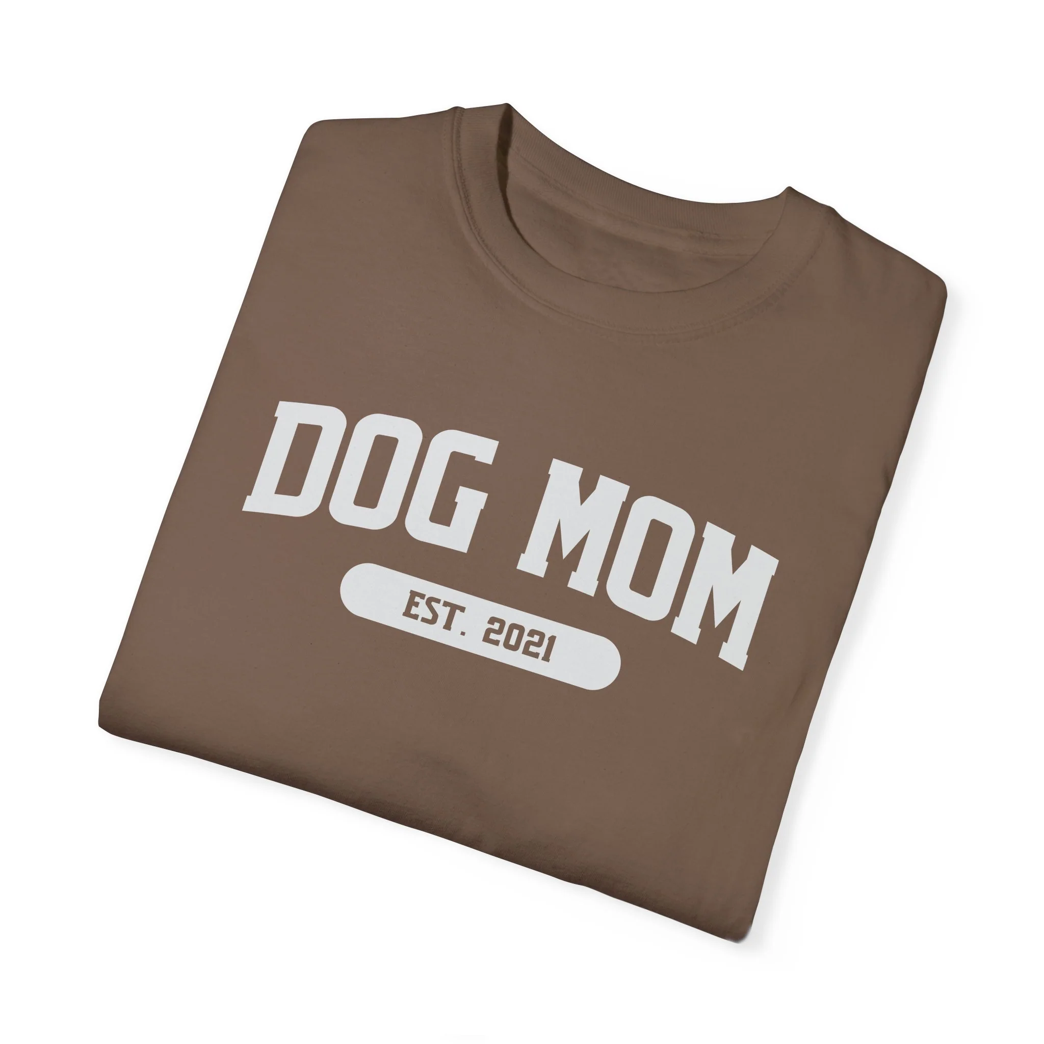Dog Mom Est. 2021 Tee