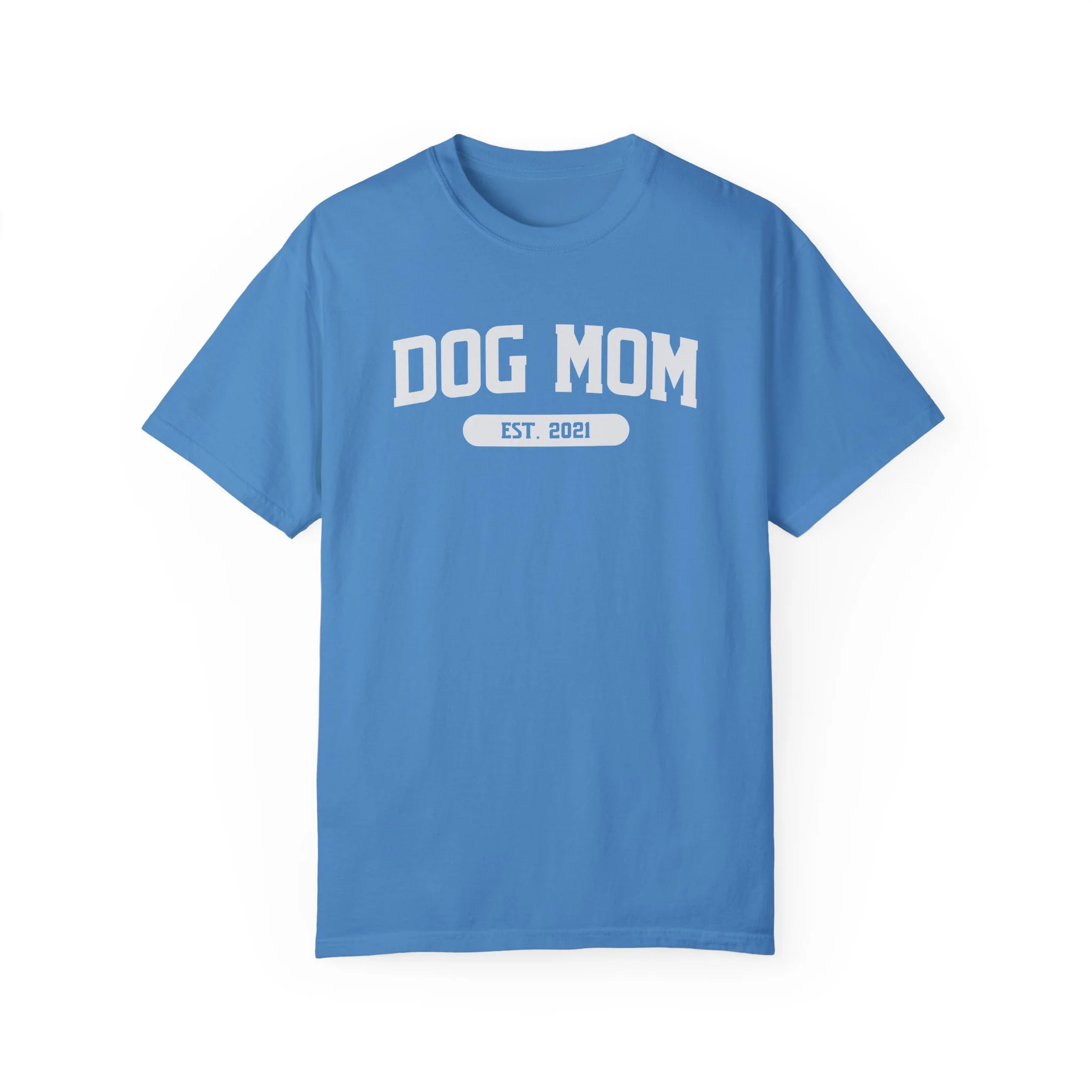 Dog Mom Est. 2021 Tee
