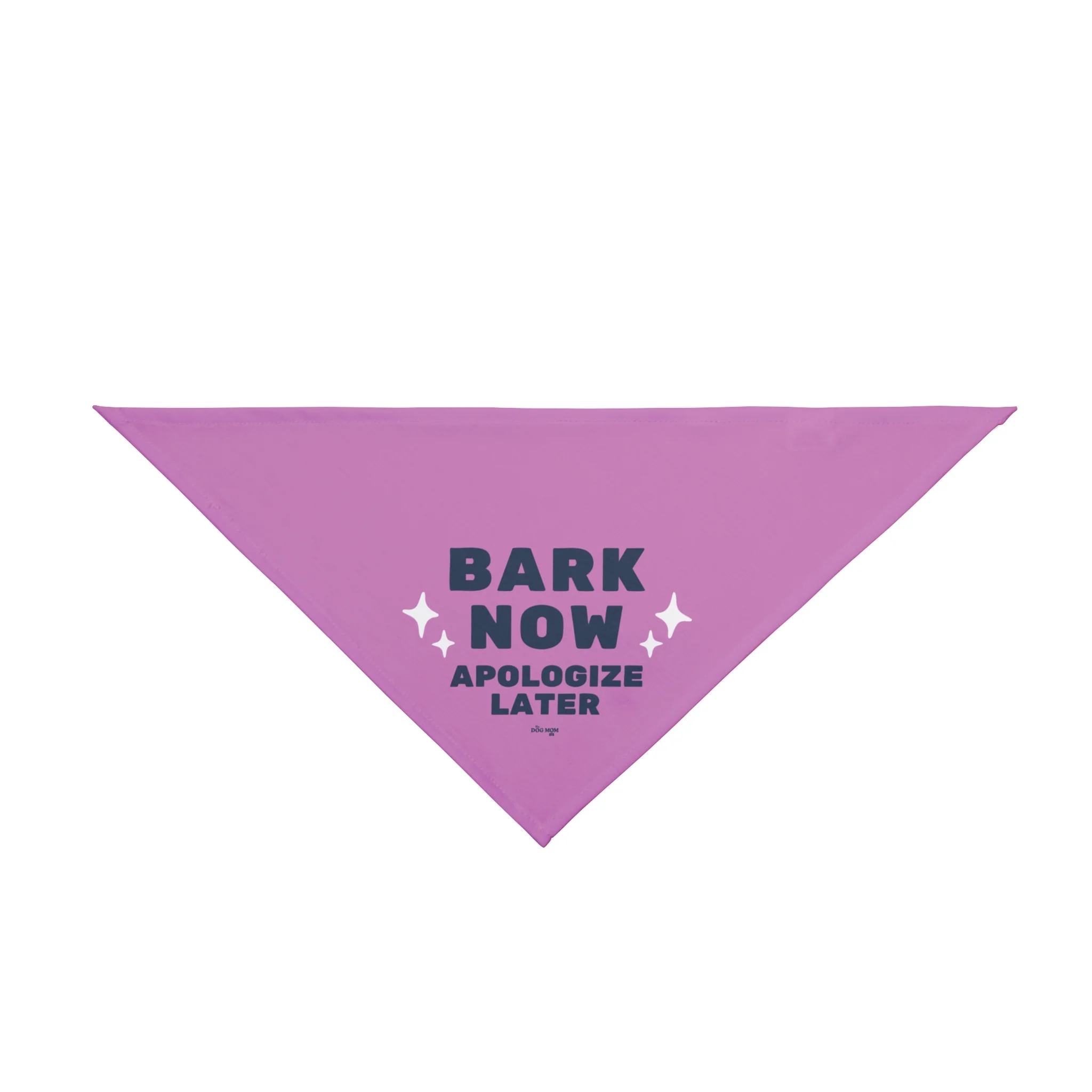 Bark Now, Apologize Later Dog Bandana